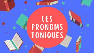 Les Pronoms Toniques learnfrench [upl. by Ailalue]