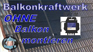 Balkonkraftwerk aufs Dach montieren  APsystems EZ1M  TrinaSolar VertexS [upl. by Connolly10]