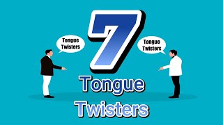 7 Tongue Twisters To Improve Pronunciation [upl. by Asilec]