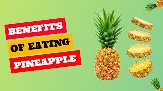 10 amazing health benefits of eating pineapple for a woman [upl. by Mook494]