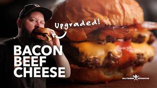 Can We Upgrade The Baconator  Chef Tom X All Things Barbecue [upl. by Kafka956]