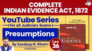 Indian Evidence Act 1872  Lec36 Presumptions  StudyIQ Judiciary [upl. by Spearman]