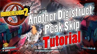 Borderlands 2  Another Digistruct Peak Skip To Farm OP Levels Extremely Fast  Tutorial [upl. by Yeniar781]