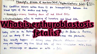 What is erythroblastosis fetalis or what is hemolytic disease of newbornbrief explanation [upl. by Valli]