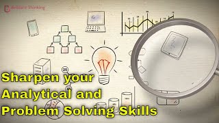 SHARPEN YOUR ANALYTICAL AND PROBLEM SOLVING SKILLS [upl. by Silma]