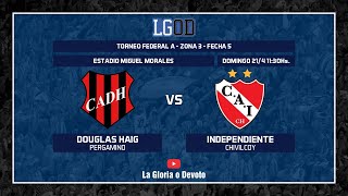 Douglas Haig Pergamino vs Independiente Chivilcoy  Fecha 5  Zona 3  Torneo Federal A [upl. by Odlaumor25]