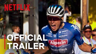 Tour de France Unchained  Official Trailer  Netflix [upl. by Anerev]