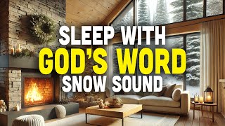 Peaceful Bible Verses to Help You Sleep with snowing sound  BIBLE VERSES FOR SLEEP [upl. by Nodnorb494]