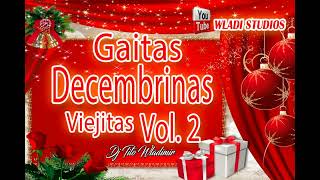 Gaitas Decembrinas Viejitas Vol 2 [upl. by Avek]