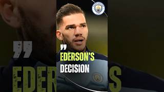 Ederson Makes His Decision ⚽️ [upl. by Zuckerman]