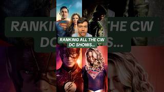 Ranking The CW DC Series Smallville To Superman amp Lois [upl. by Skrap]