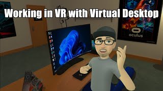 Working in VR with Virtual Desktop [upl. by Carlita]