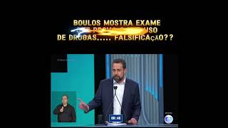 Boulos apresenta um exame que comprova que ele não faz uso de drogas pode ser uma falsificação [upl. by Shifrah]