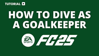 How to dive as a goalkeeper in FC 25 [upl. by Ynamad]