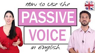 How to Use the Passive Voice in English  English Grammar Lesson [upl. by Sarad]