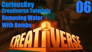 Creativerse Tutorials 06 Removing Water With Bombs R31 [upl. by Farleigh150]