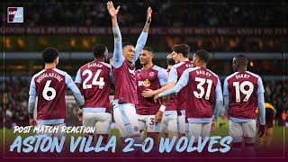 POST MATCH REACTION Aston Villa 20 Wolves [upl. by Hammel361]