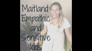 The Lighter Side w Jamie Butler Audio Channeling Maitland On Empathic amp Sensitive Children [upl. by Nattie]