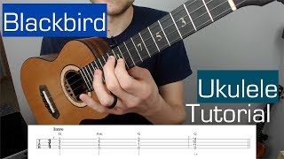 Blackbird  Ukulele Tutorial [upl. by Arymahs]