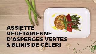 Assiette végétarienne dasperges vertes amp blinis de céleri [upl. by Amahs]