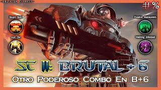 StarCraft 2 CoOp 96 BRUTAL 6 Otro Poderoso Combo en Brutal 6 [upl. by Torr]