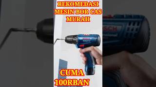 Mesin bor cas harga 100rban Terbaikmesinbor mesinbormurah cordless cordlessdrill [upl. by Notreb]