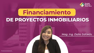 Financiamiento de Proyectos Inmobiliarios 🏢 [upl. by Nnaaras358]