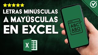 Cómo CONVERTIR TEXTO de Minúsculas a Mayúsculas en Excel  Métodos con y sin Fórmulas Revelados 🔠 [upl. by Yand]