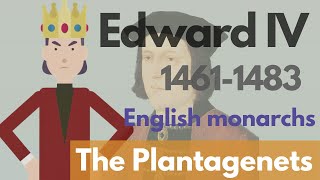 Edward IV  English Monarchs Animated History Documentary [upl. by Annis101]