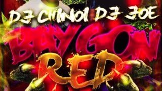 DJ Chinoi amp Dj Joe  Baygon Red [upl. by Hege]