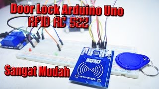 Arduino uno  Membuat Door Lock Menggunakan RFID RC522  Bahasa Indonesia [upl. by Anemij]