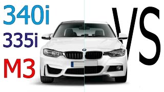 M3 vs 340i vs 335i  BMW F30 vs 80  Vergleich  Comparison [upl. by Neall236]