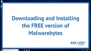 How To Download and Install the FREE Version of Malwarebytes [upl. by Hanimay]