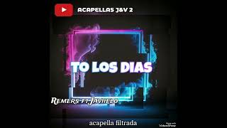 Remers ft Javiielo To Los Días  ACAPELLAS JampV 2 [upl. by Belda]