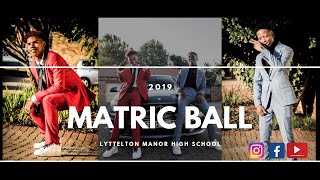 2019 Matric Ball  Lyttelton Manor High School [upl. by Perrins414]