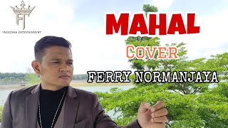 MAHAL  MEGGY Z  Cover By Ferry Normanjaya [upl. by Negyam]