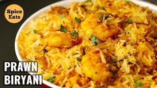 PRAWN BIRYANI RECIPE  SHRIMP BIRYANI  HYDERABADI STYLE PRAWN BIRYANI [upl. by Breed]