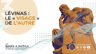 Lévinas  le « visage » de l’autre [upl. by Bibbie560]