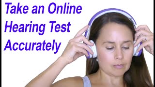 Accurately Take an Online Hearing Test amp Understand Audiogram Results [upl. by Yelich]