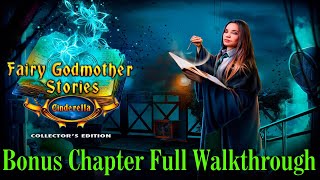 Lets Play  Fairy Godmother Stories 1  Cinderella  Bonus Chapter Full Walkthrough [upl. by Krystin563]