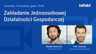 Zakładanie Jednoosobowej Działalności Gospodarczej Webinar z ekspertem inFaktu [upl. by Nomra611]