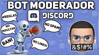 El Mejor Bot AutoModerador Para Tu Servidor De Discord [upl. by Tarttan691]