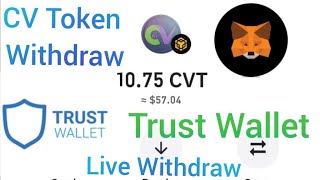 Live Withdraw Cv Token TG Bot To TrustMatamask Wallet  CV Token Live Withdraw CVT Withdraw Proof [upl. by Namharludba]