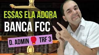 Questões Direito administrativo BANCA FCC 👉 CONCURSO TRF 3 I APENAS O QUE REALMENTE BANCA COBRA [upl. by Darrey]