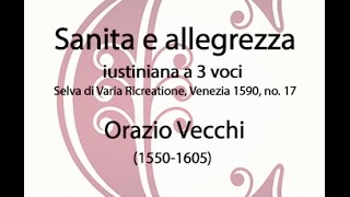 Sanita e allegrezza  Orazio Vecchi [upl. by Suirauqed]