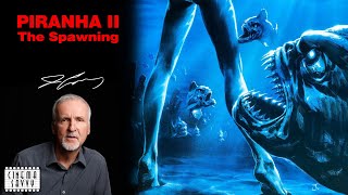 PIRANHA II THE SPAWNING 1982 REVIEW  THE JAMES CAMERON RETROSPECTIVE  Cinema Savvy [upl. by Amuwkuhc]