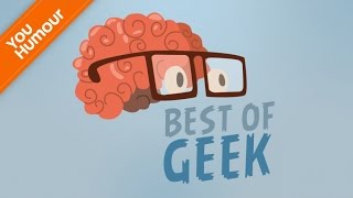 BEST OF  Humour Geek [upl. by Mussman805]