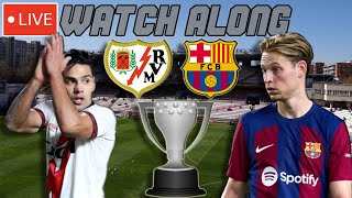 Rayo Vallecano vs Barcelona LIVE WATCH ALONG [upl. by Eimmas16]