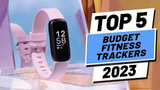 Top 5 BEST Budget Fitness Trackers of 2023 [upl. by Davida731]