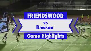 Friendswood Football Highlights vs Dawson 111817 [upl. by Nilkcaj]